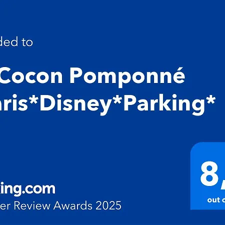 Le Cocon *paris*disney*parking* * Pomponne